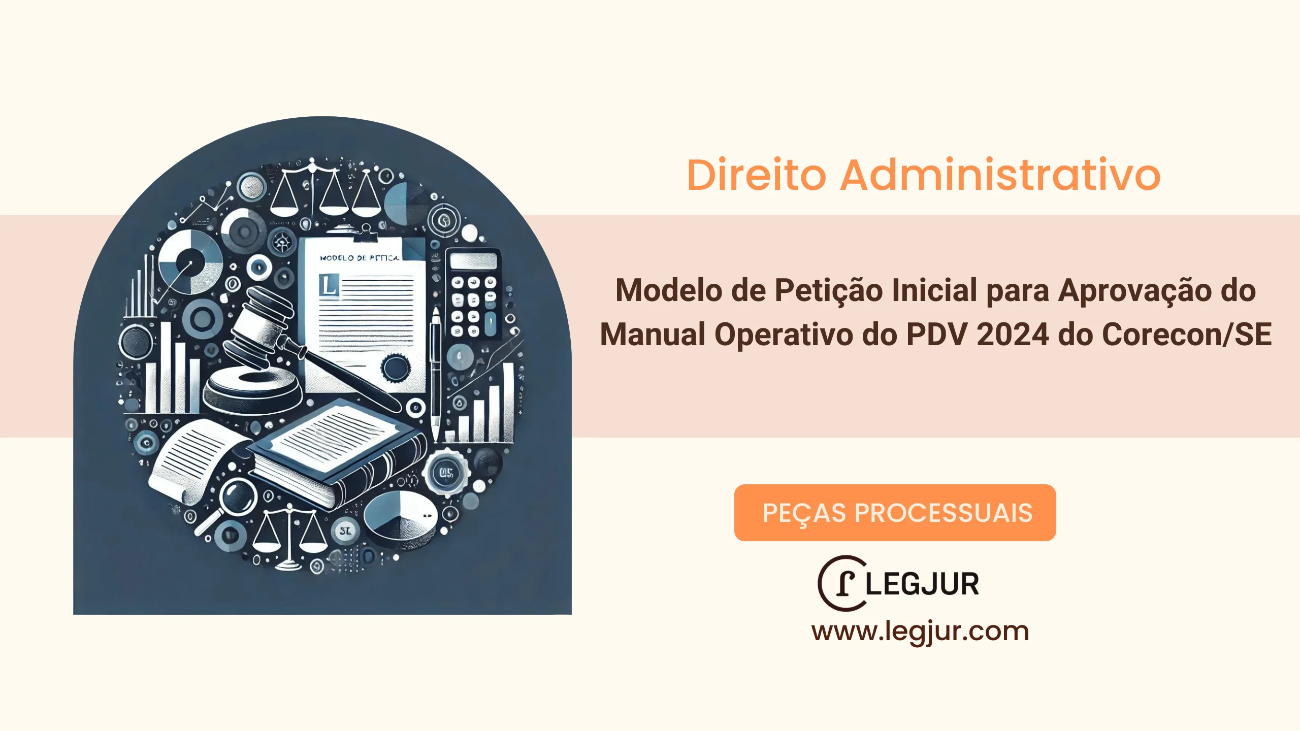 Modelo de Ação Declaratória para Reconhecimento de Validade e Eficácia do Manual Operativo do PDV 2024 do CoreconSE