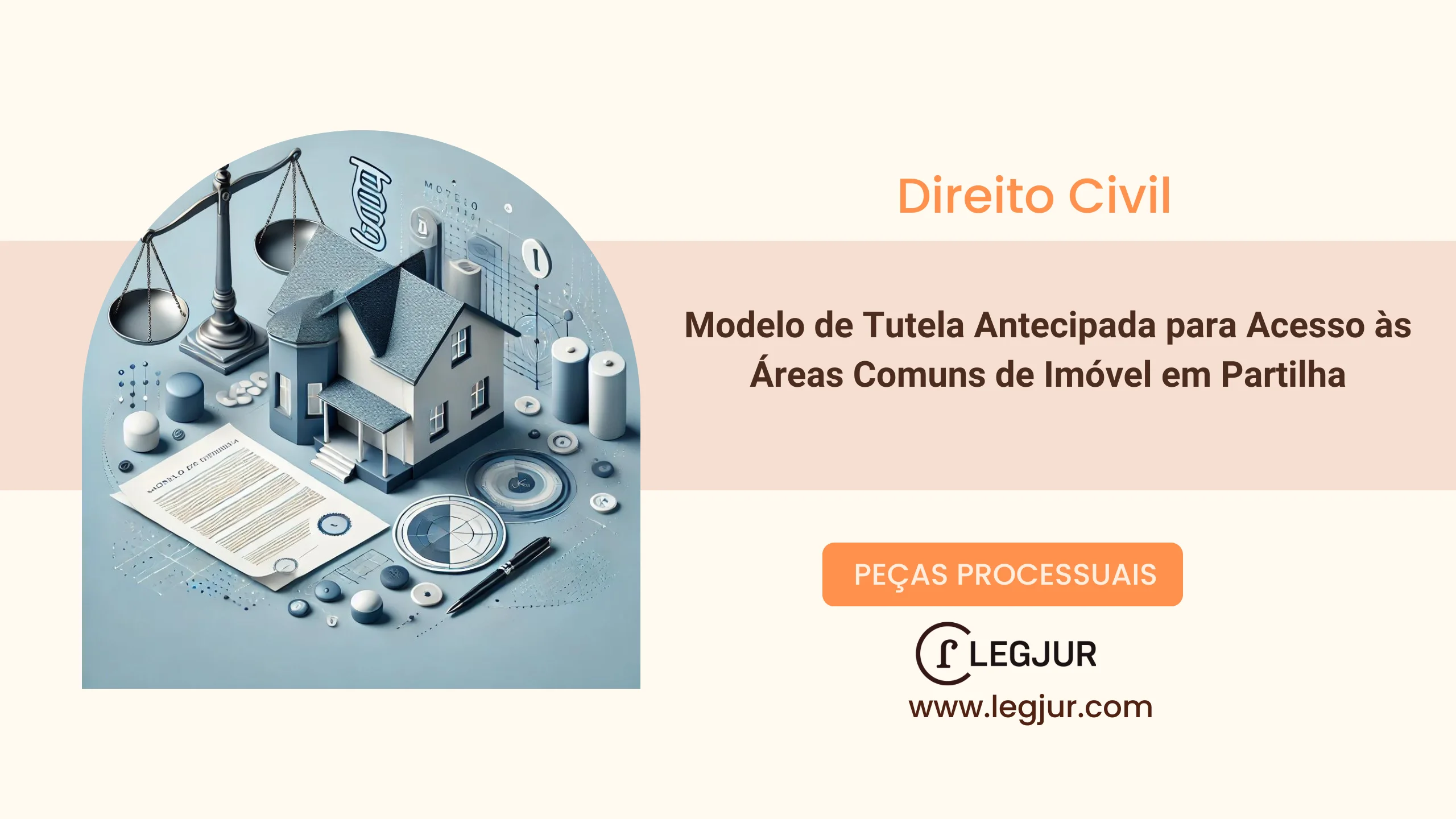 Modelo de Pedido de Ação de Tutela Provisória de Urgência para Garantia de Acesso a Imóvel em Disputa entre Ex-Cônjuges
