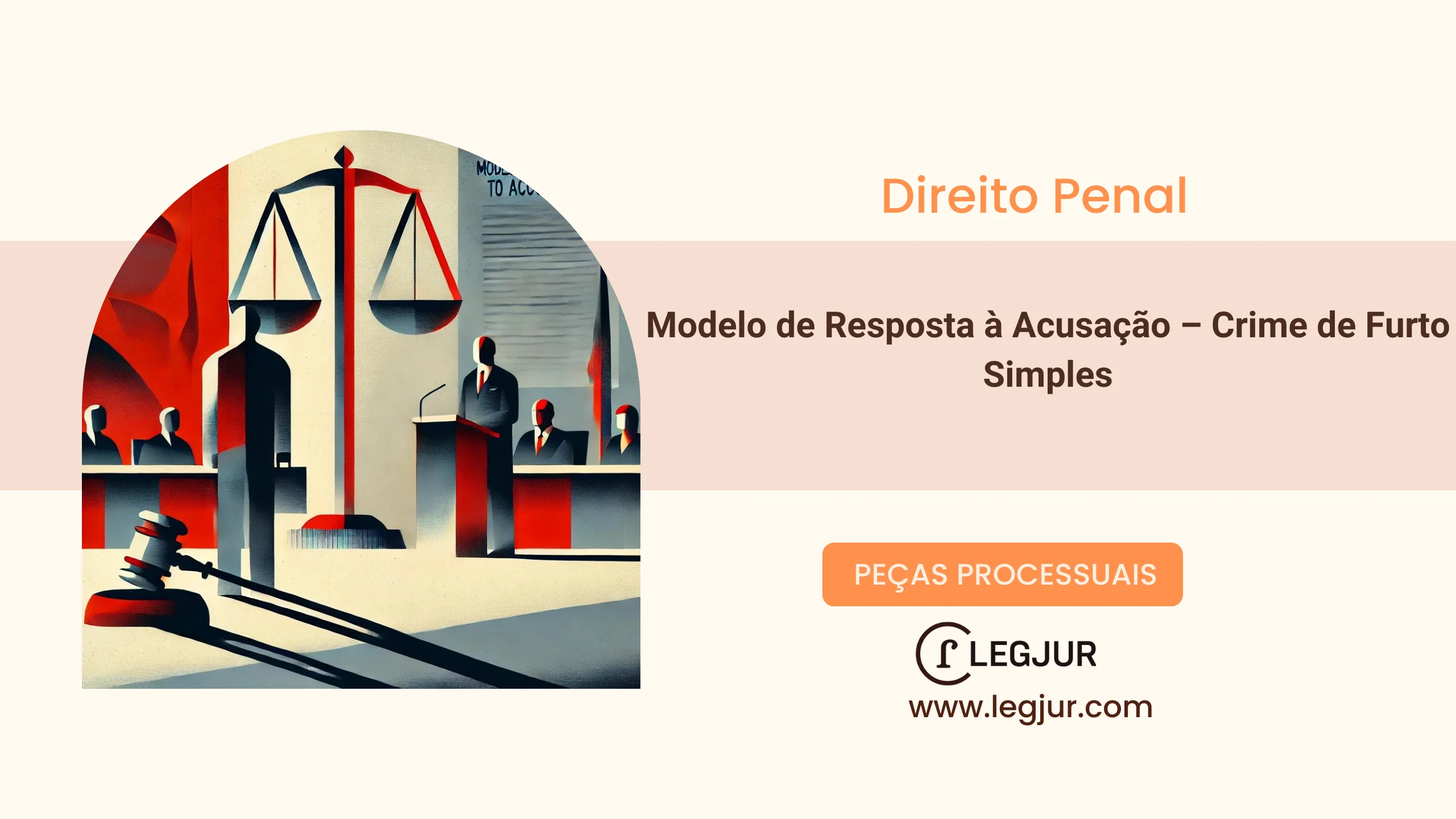 Modelo de Resposta à Acusação em Processo Penal por Furto Simples com Fundamentação na Ausência de Dolo e Provas