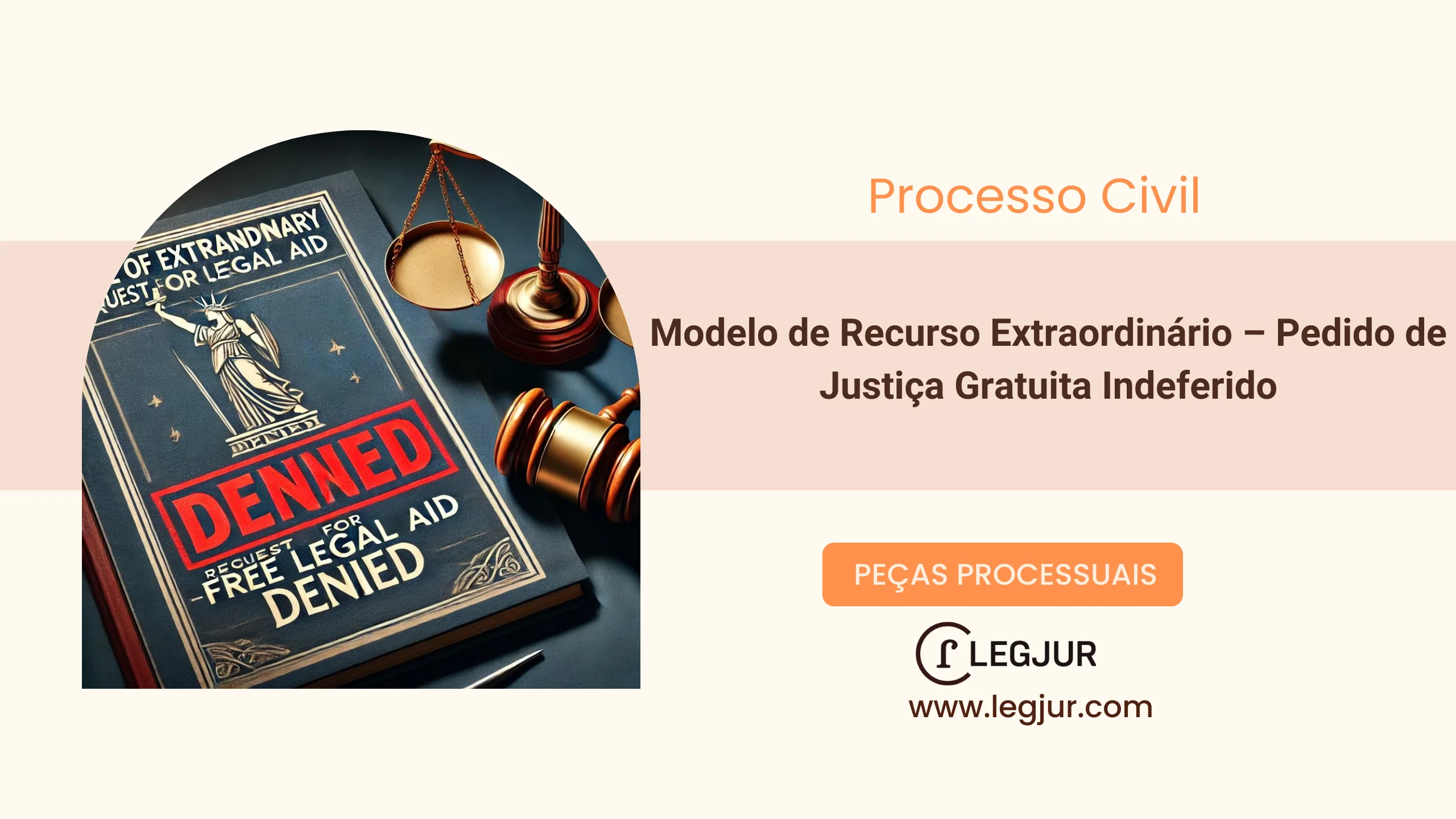 Modelo de Recurso Extraordinário ao Supremo Tribunal Federal para Concessão de Justiça Gratuita com Base na Presunção de Hipossuficiência e Violação ao Direito de Acesso à Justiça