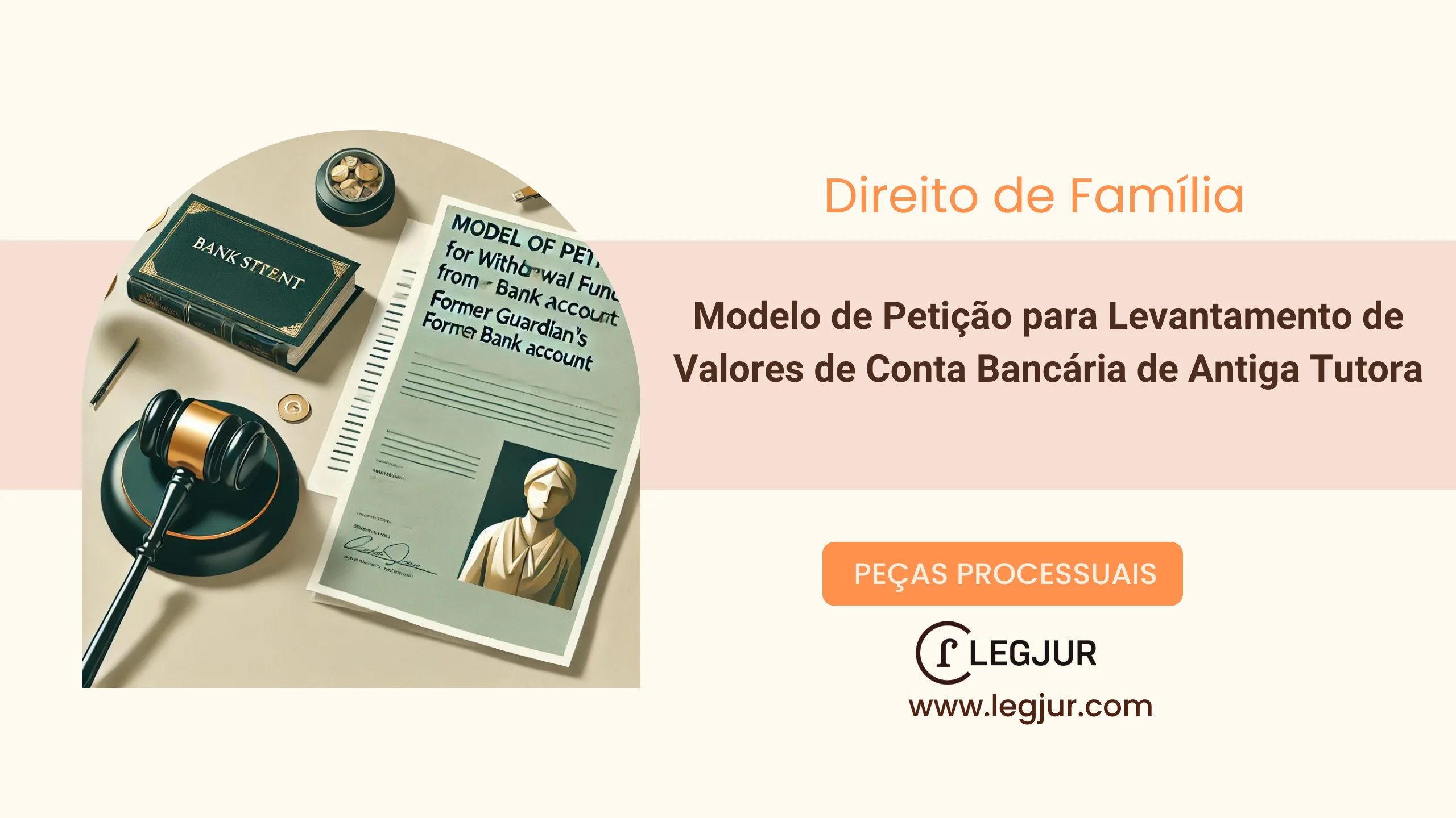 Modelo de Pedido de Alvará Judicial para Levantamento de Valores em Benefício de Menor Incapaz sob Tutela Legal