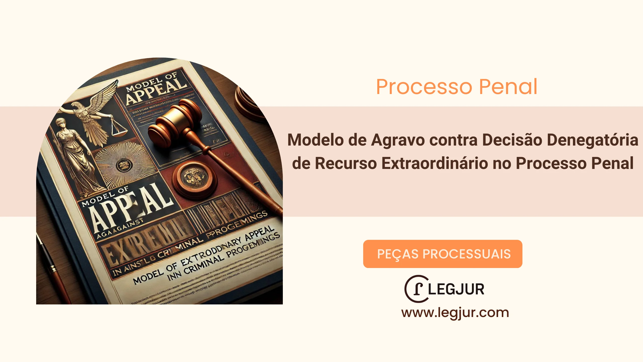 Modelo de Agravo Contra Decisão Denegatória de Recurso Extraordinário por Suposta Intempestividade com Fundamentação no CPC/2015 e CPP