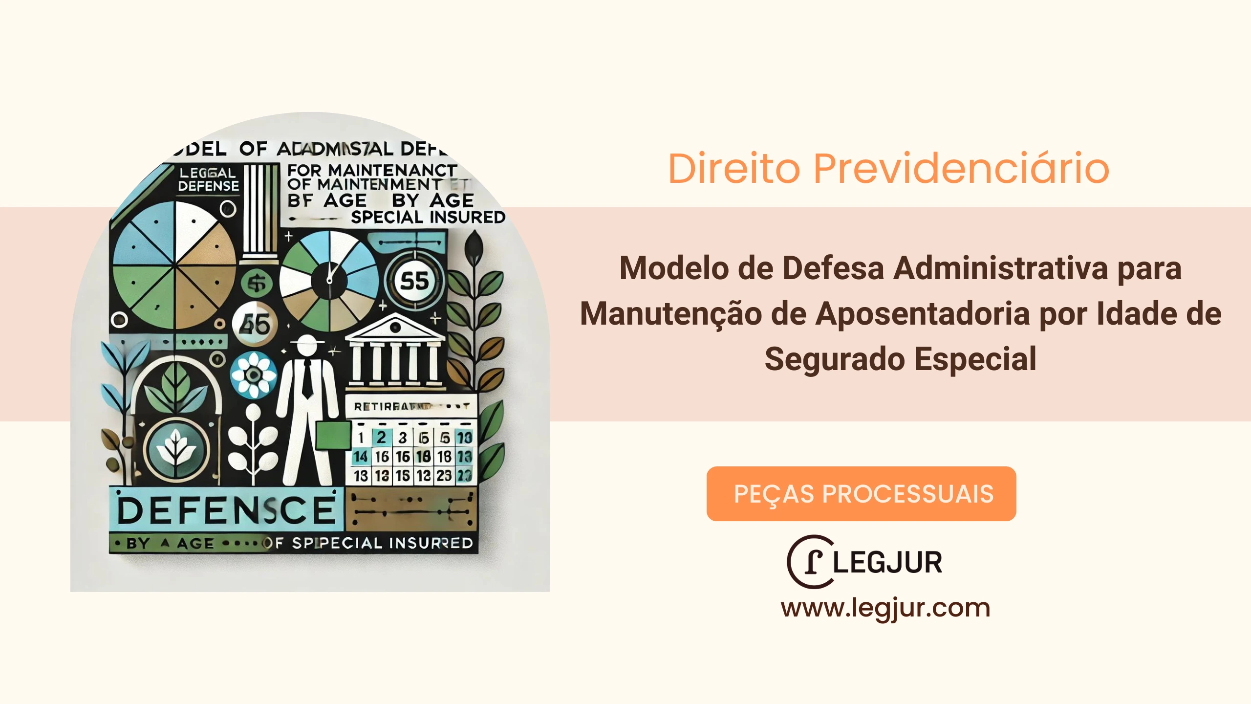 Modelo de Defesa Administrativa no Processo de Revisão de Benefício de Aposentadoria por Idade de Segurado Especial no INSS