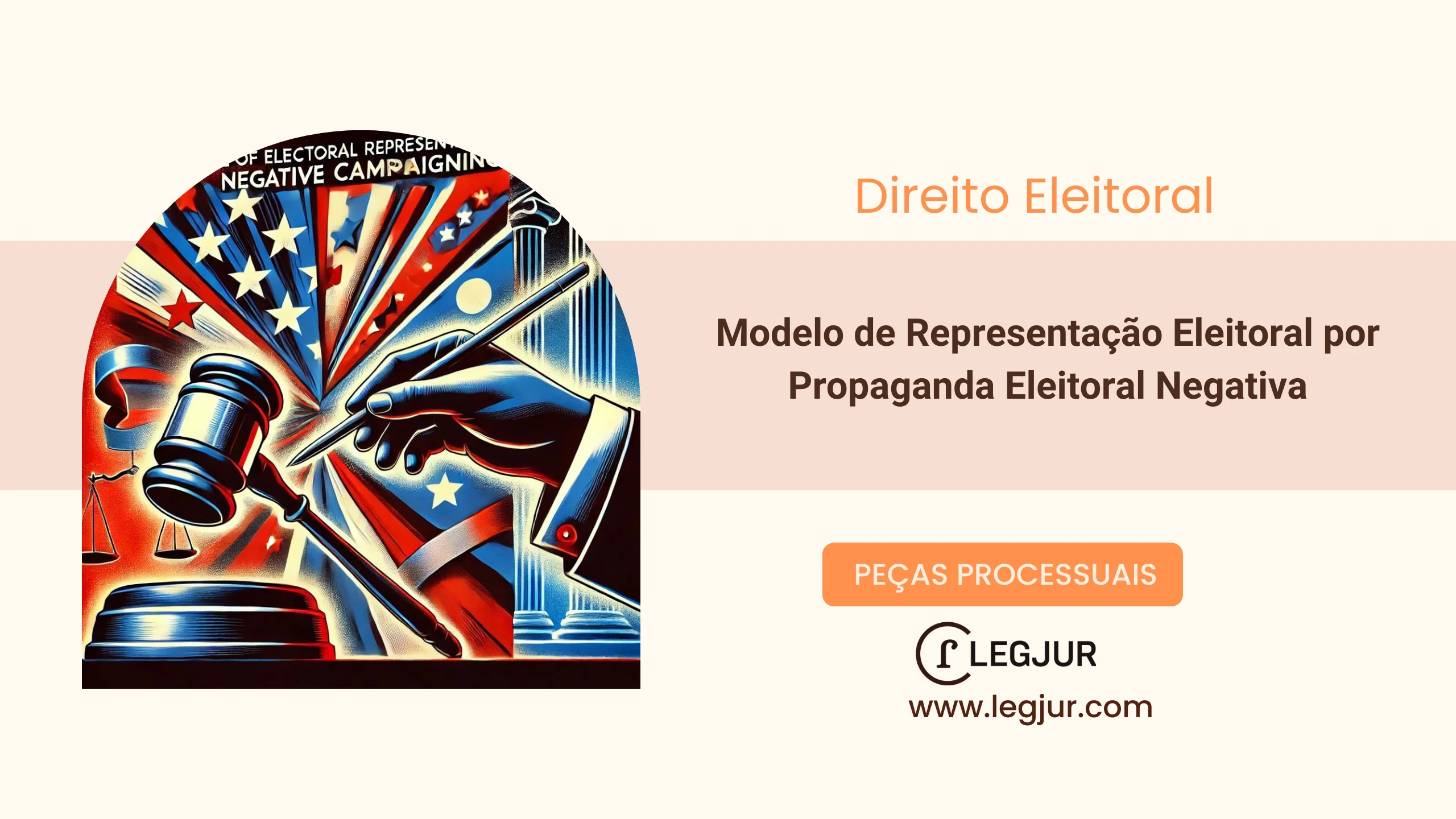 Modelo de Representação Eleitoral por Propaganda Negativa com Pedido de Liminar