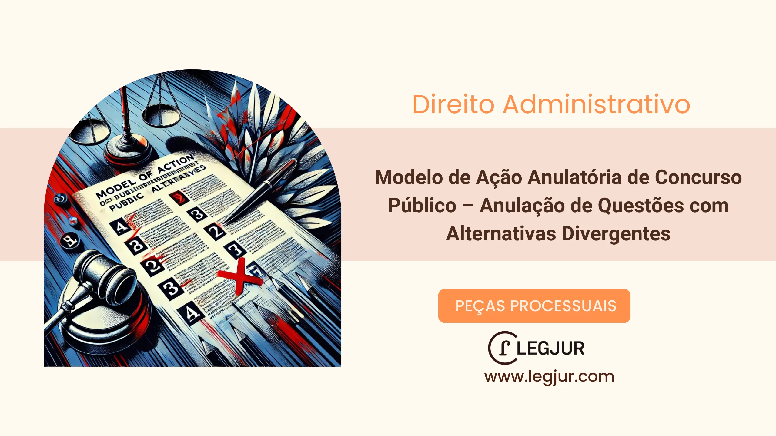 Modelo de Ação Anulatória de Concurso Público: Pedido de Anulação de Questões com Vícios no Edital e Readequação de Pontuação