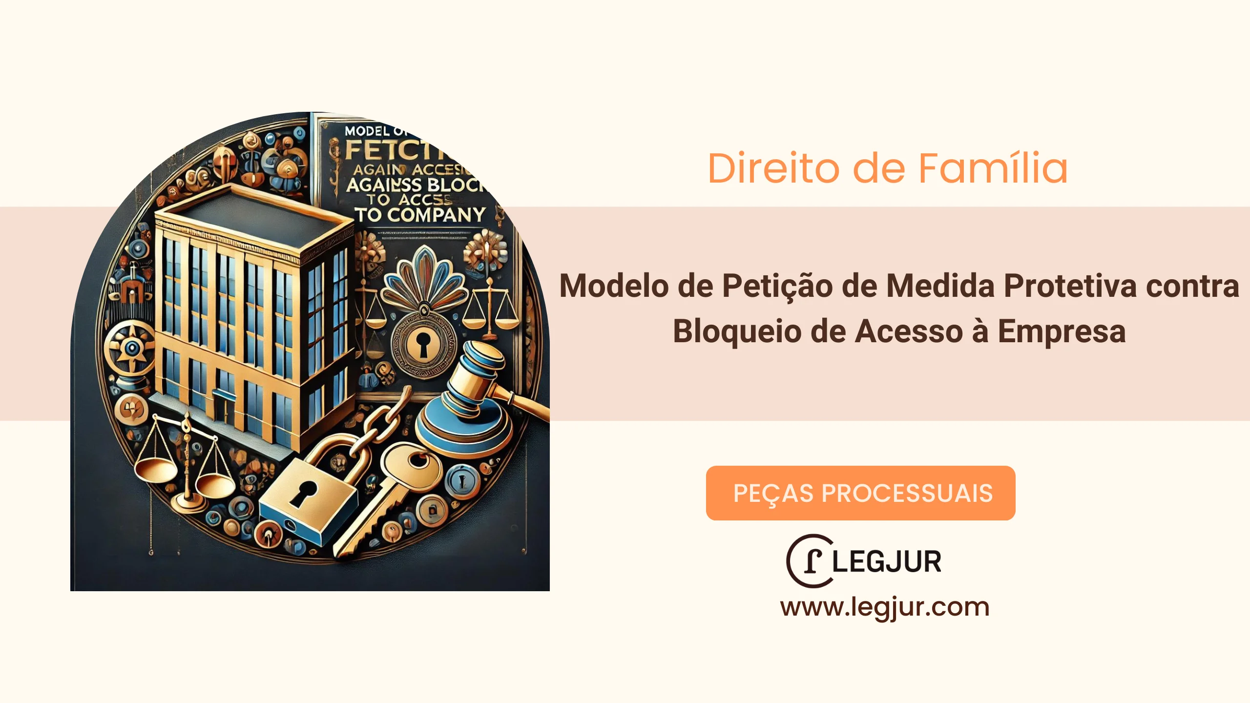 Modelo de Pedido de Medida Protetiva com Pedido de Acesso à Empresa e Proibição de Contato por Violência Patrimonial nos Termos da Lei Maria da Penha