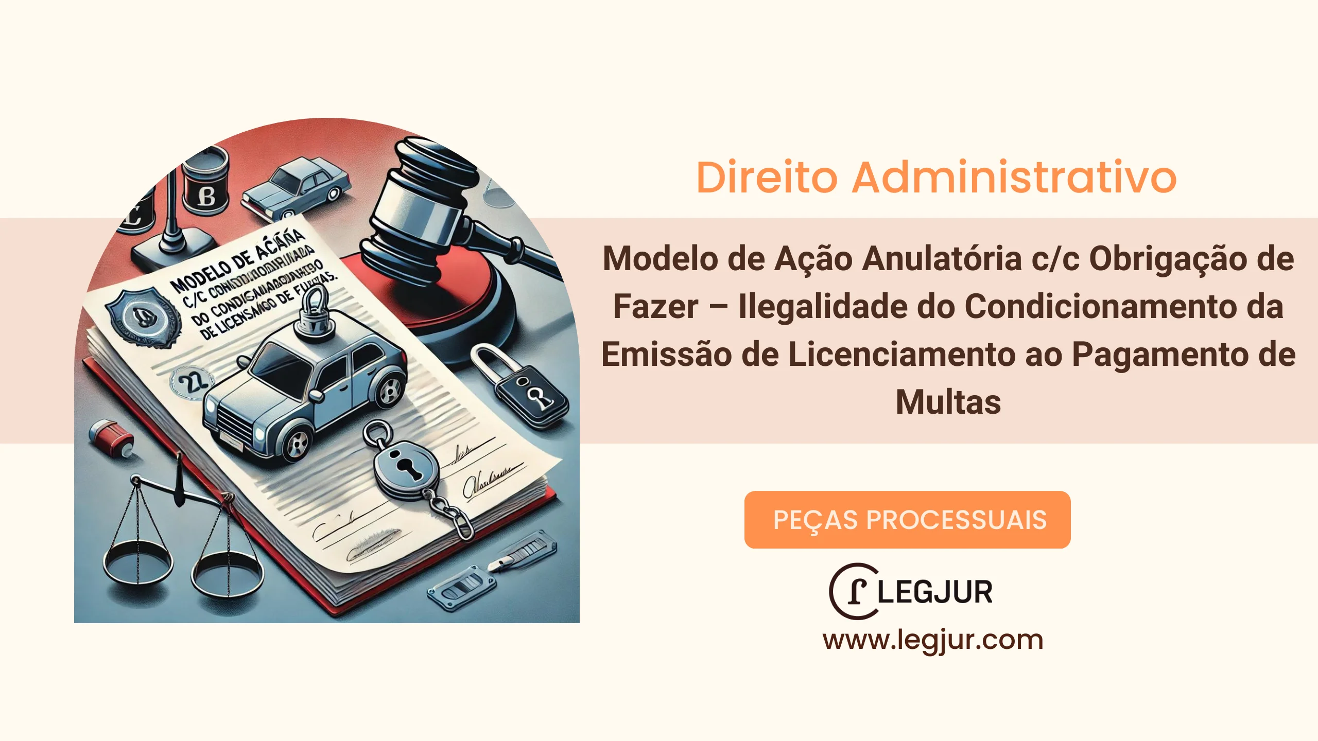 Modelo de Ação Declaratória de Nulidade de Multas de Trânsito e Liberação de Licenciamento por Ausência de Notificação e Violação ao Devido Processo Legal