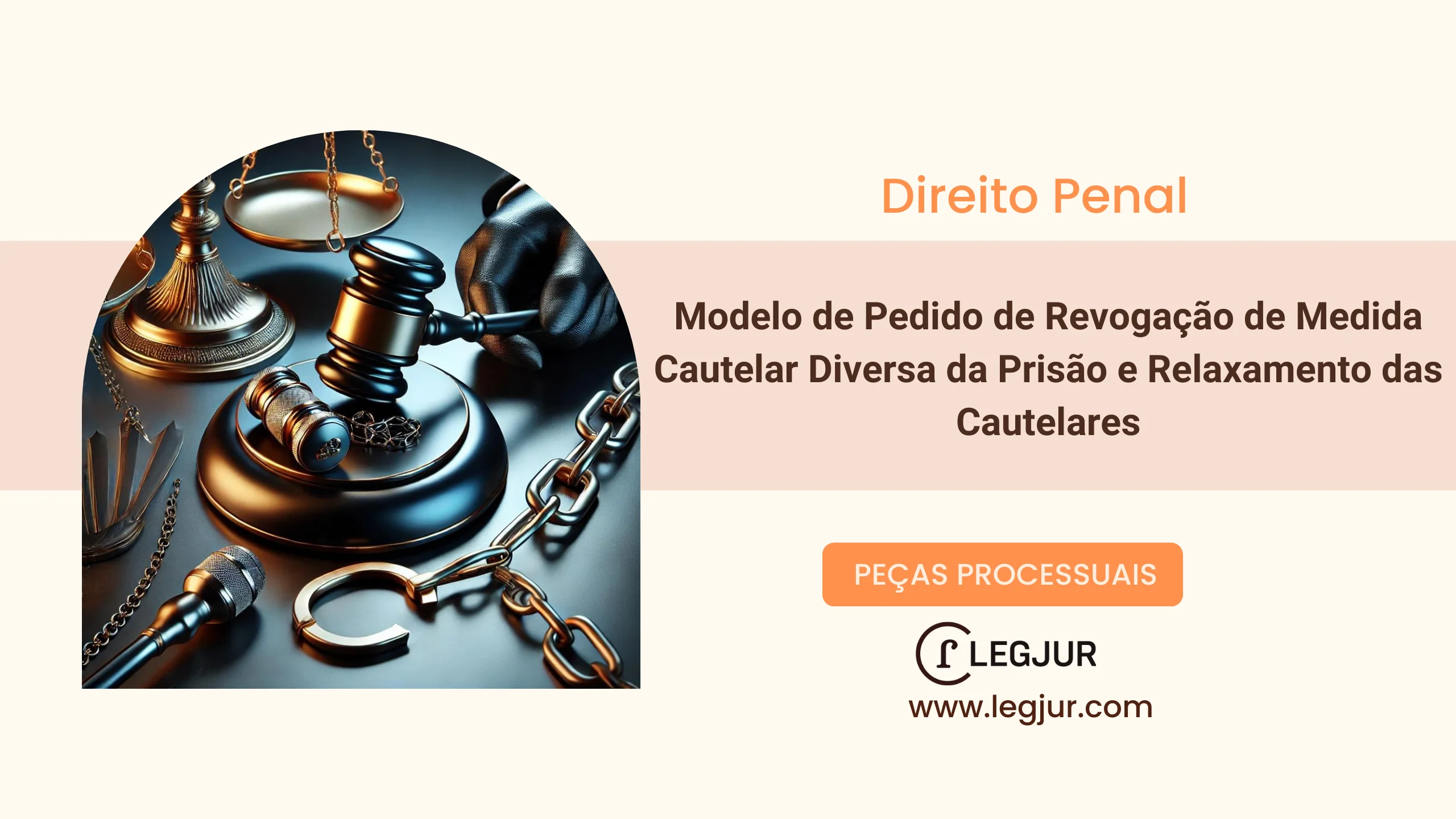 Modelo de Pedido de Revogação de Medidas Cautelares Diversas da Prisão com Base no CPP e CF/88