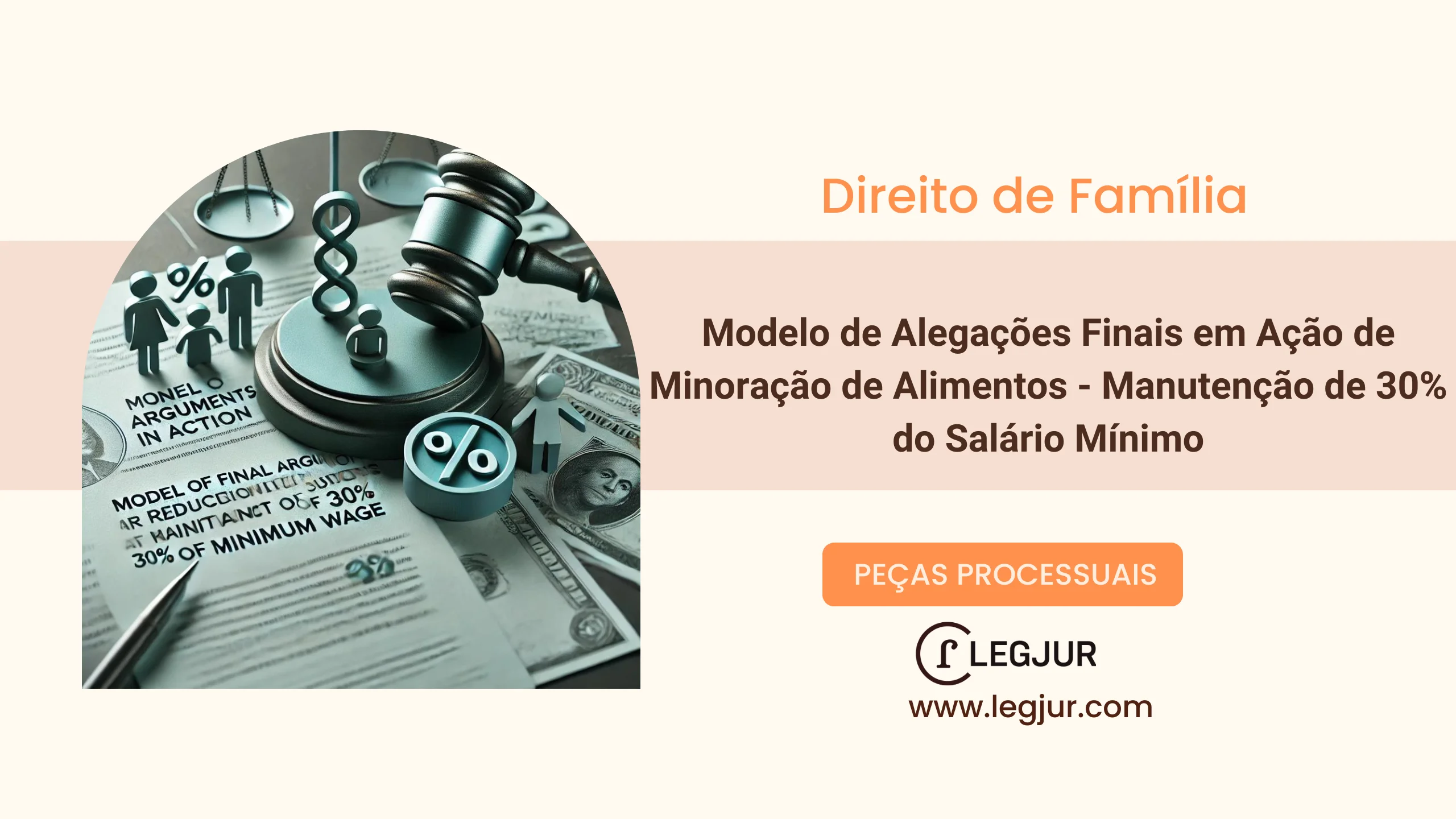 Modelo de Alegações Finais em Ação de Minoração de Alimentos - Análise do Trinômio Necessidade, Possibilidade e Proporcionalidade