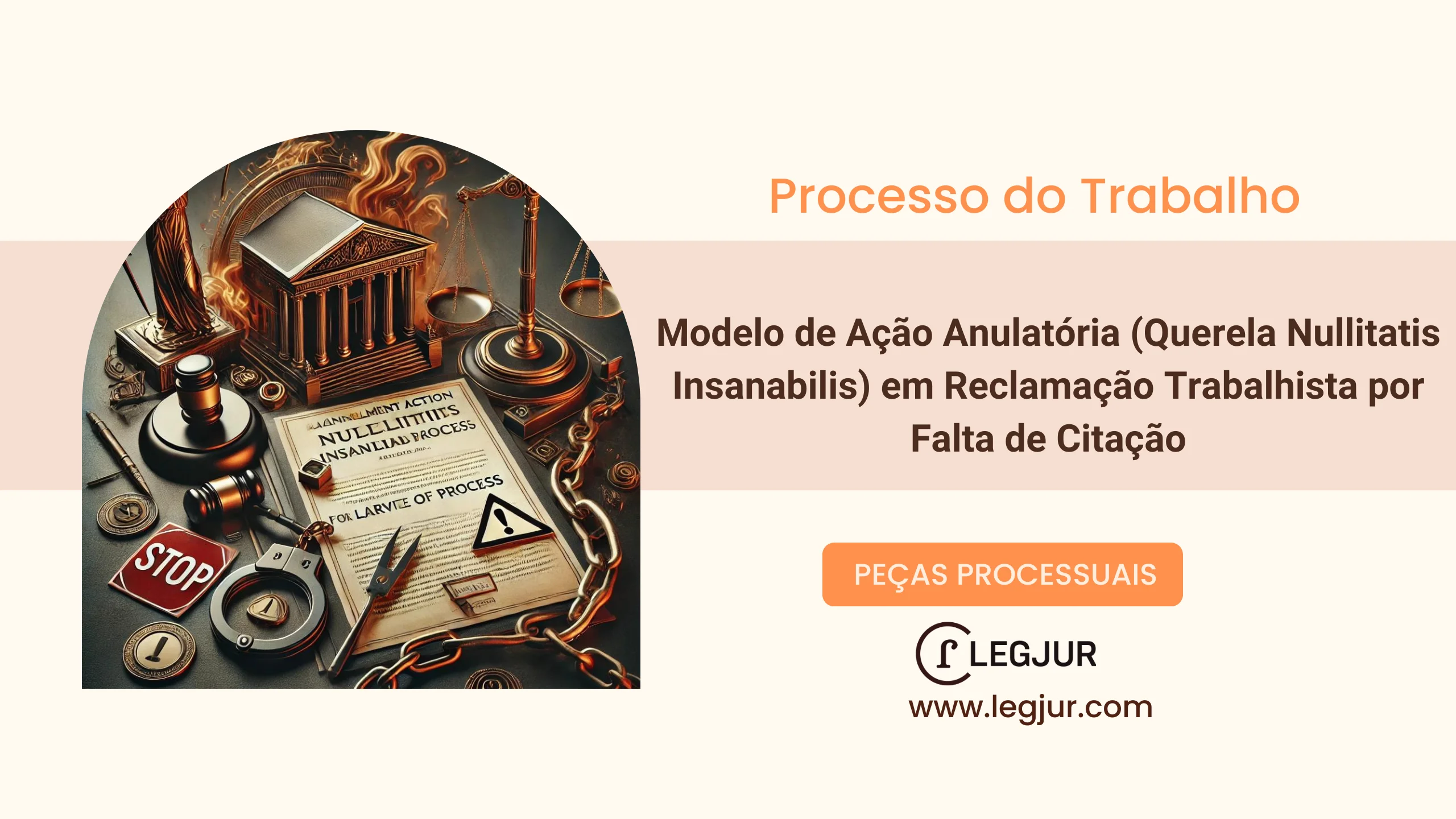 Modelo de Ação Anulatória (Querela Nullitatis Insanabilis) para Reconhecimento de Nulidade Absoluta por Ausência de Citação Válida em Reclamação Trabalhista