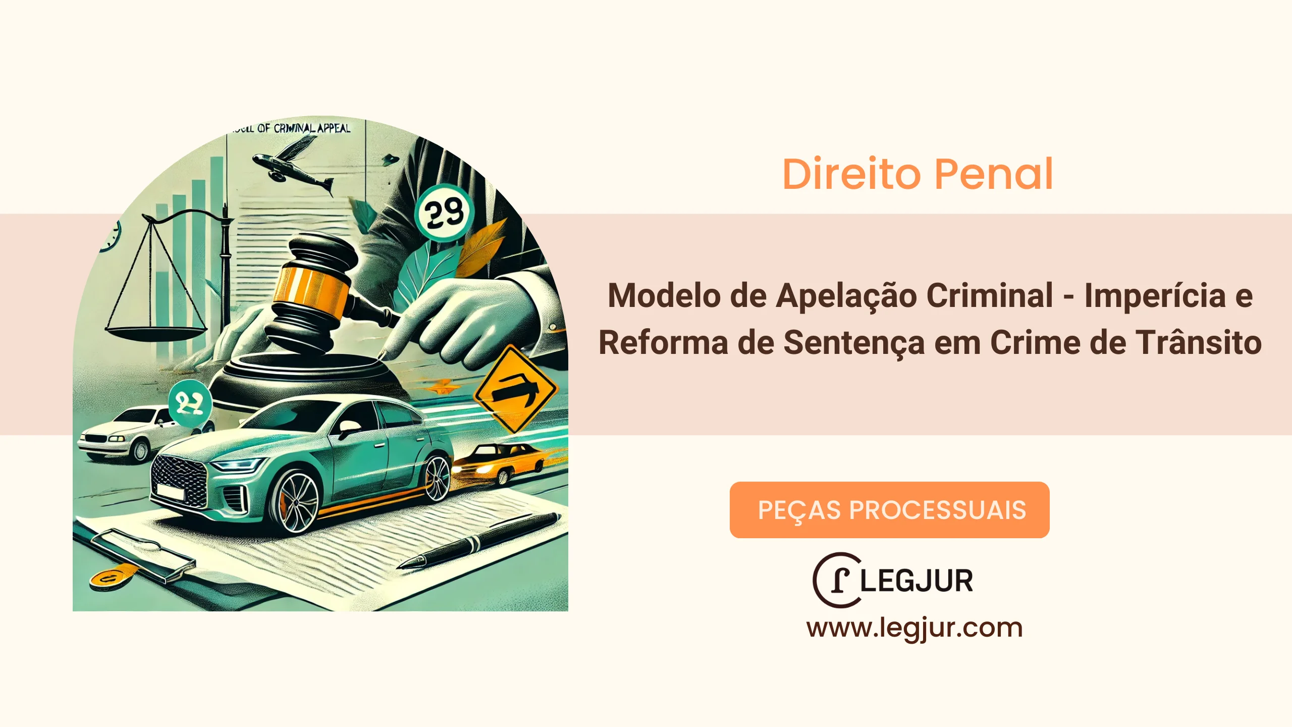 Modelo de Apelação Criminal contra Sentença Condenatória por Homicídios e Lesão Culposa no Trânsito