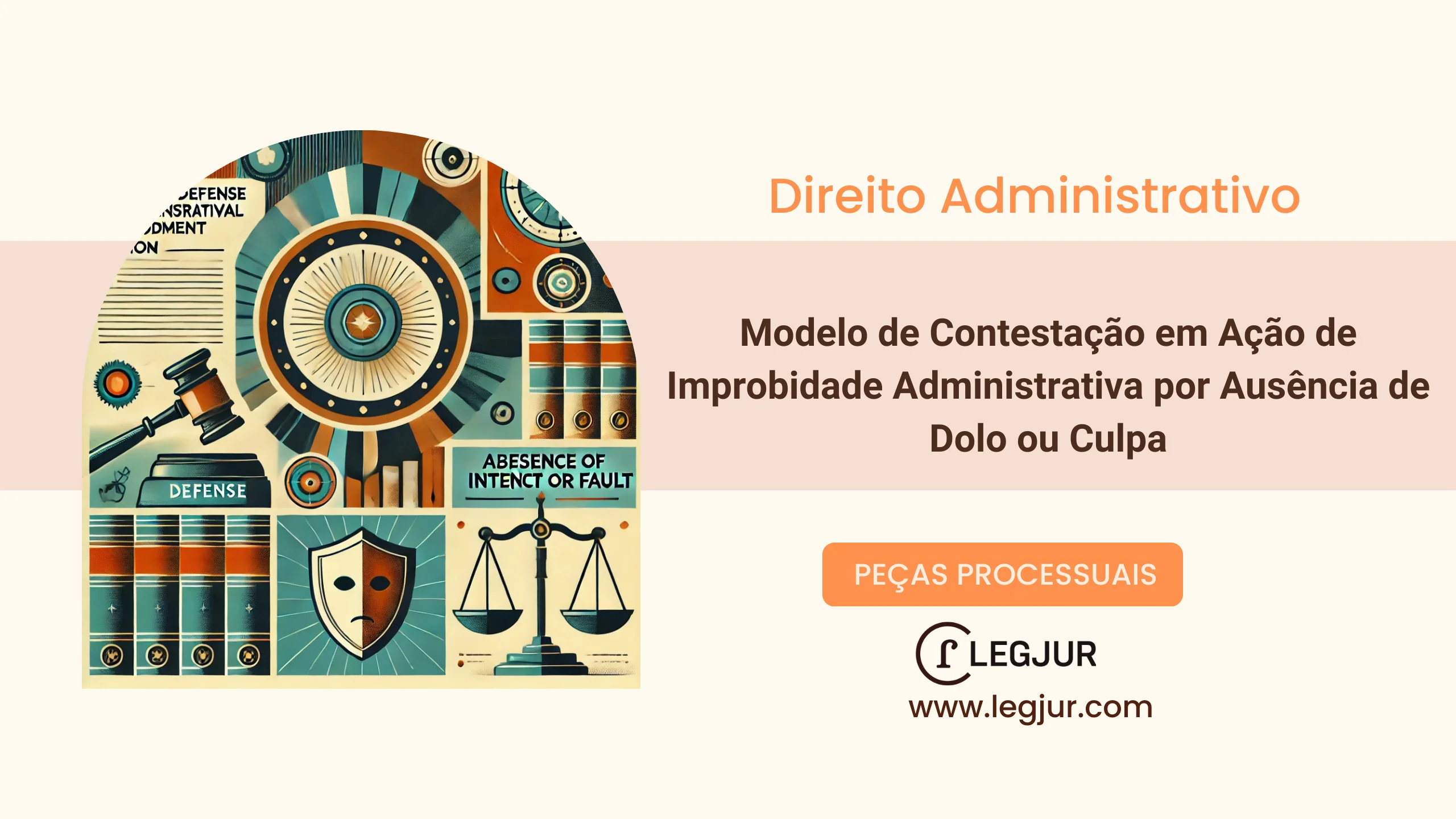 Modelo de Contestação em Ação de Improbidade Administrativa: Defesa por Ausência de Dolo ou Culpa e Inépcia da Inicial