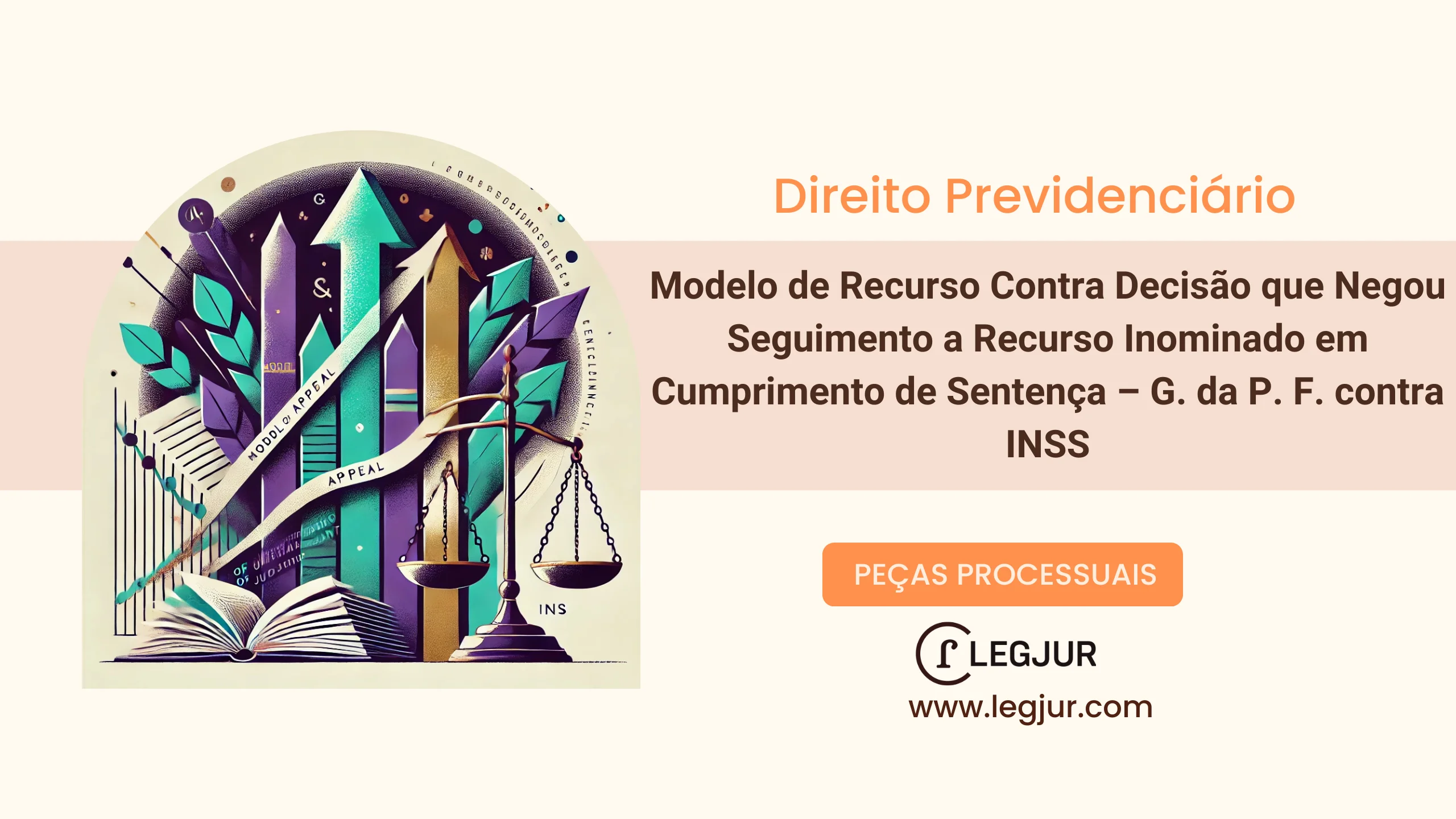 Modelo de Agravo Interno contra Decisão de Indeferimento de Recurso Inominado em Cumprimento de Sentença Previdenciária