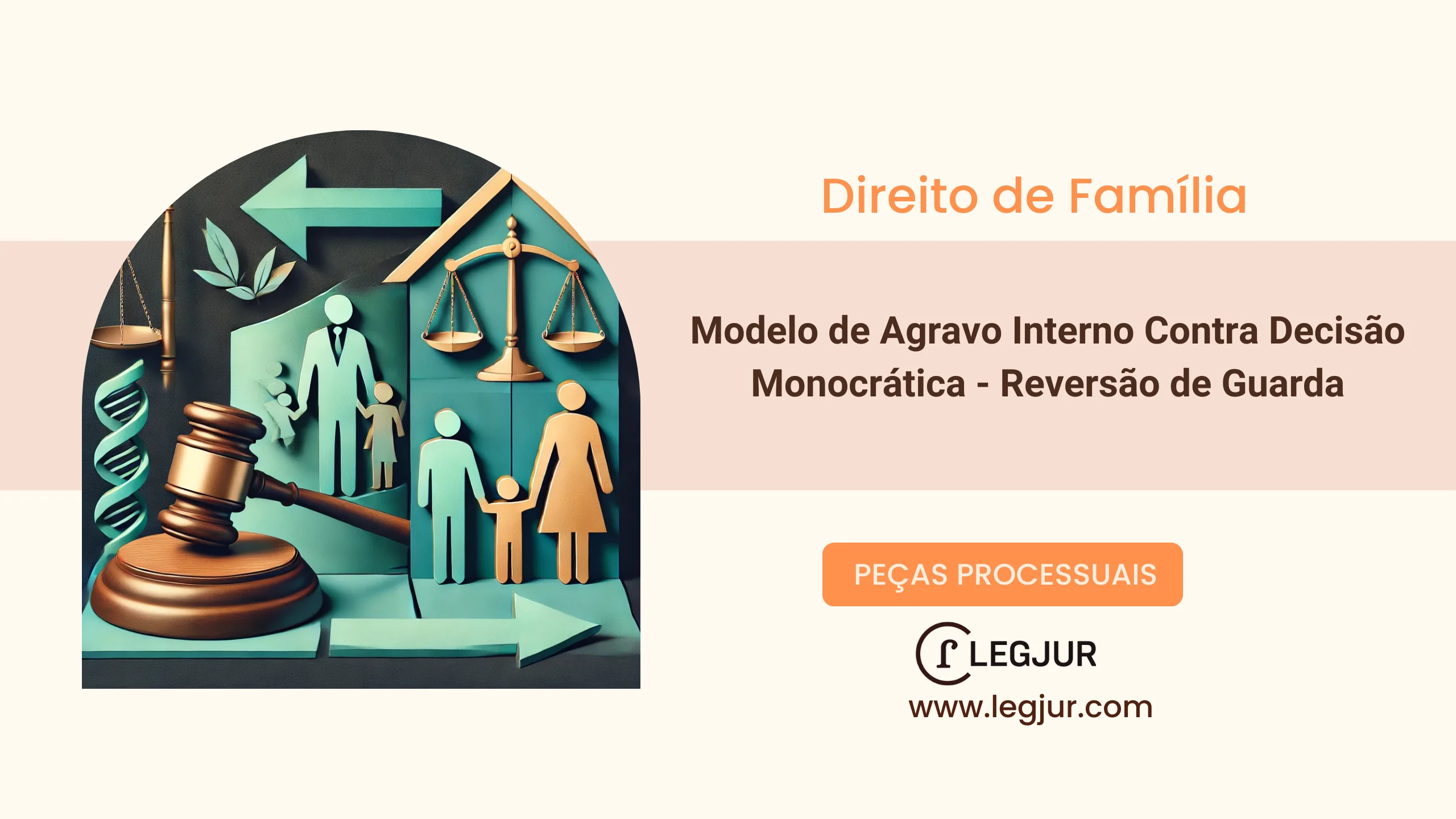 Modelo de Agravo Interno Contra Decisão Monocrática que Reverte Guarda Compartilhada para Guarda Unilateral em Favor da Mãe Biológica, com Pedido de Restabelecimento de Guarda à Mãe Afetiva e Fundamentação no Melhor Interesse do Menor