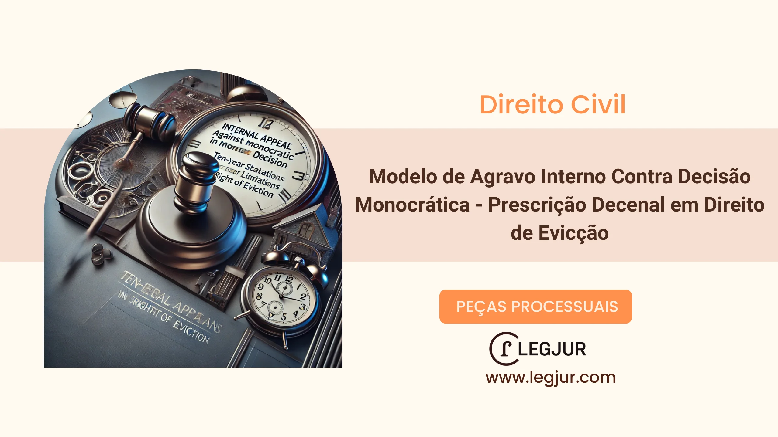 Modelo de Agravo Interno ao STJ Contra Decisão Monocrática que Não Conheceu de Recurso Especial em Ação de Evicção: Discussão Sobre Prazo Prescricional Aplicável