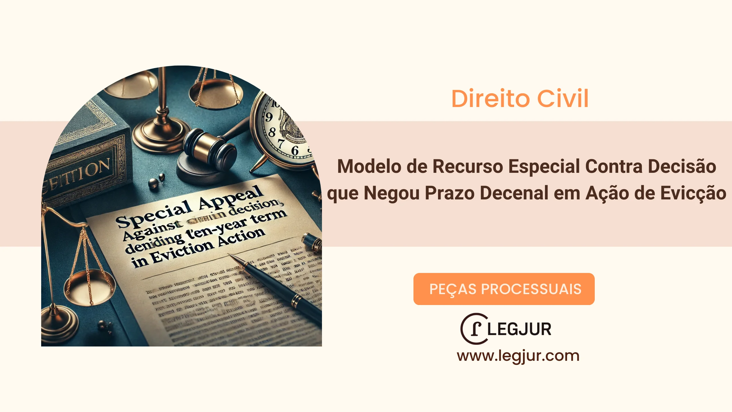 Modelo de Recurso Especial ao STJ para Reconhecimento de Prazo Decenal e Termo Inicial na Ciência Inequívoca da Evicção em Contrato de Compra e Venda de Imóvel