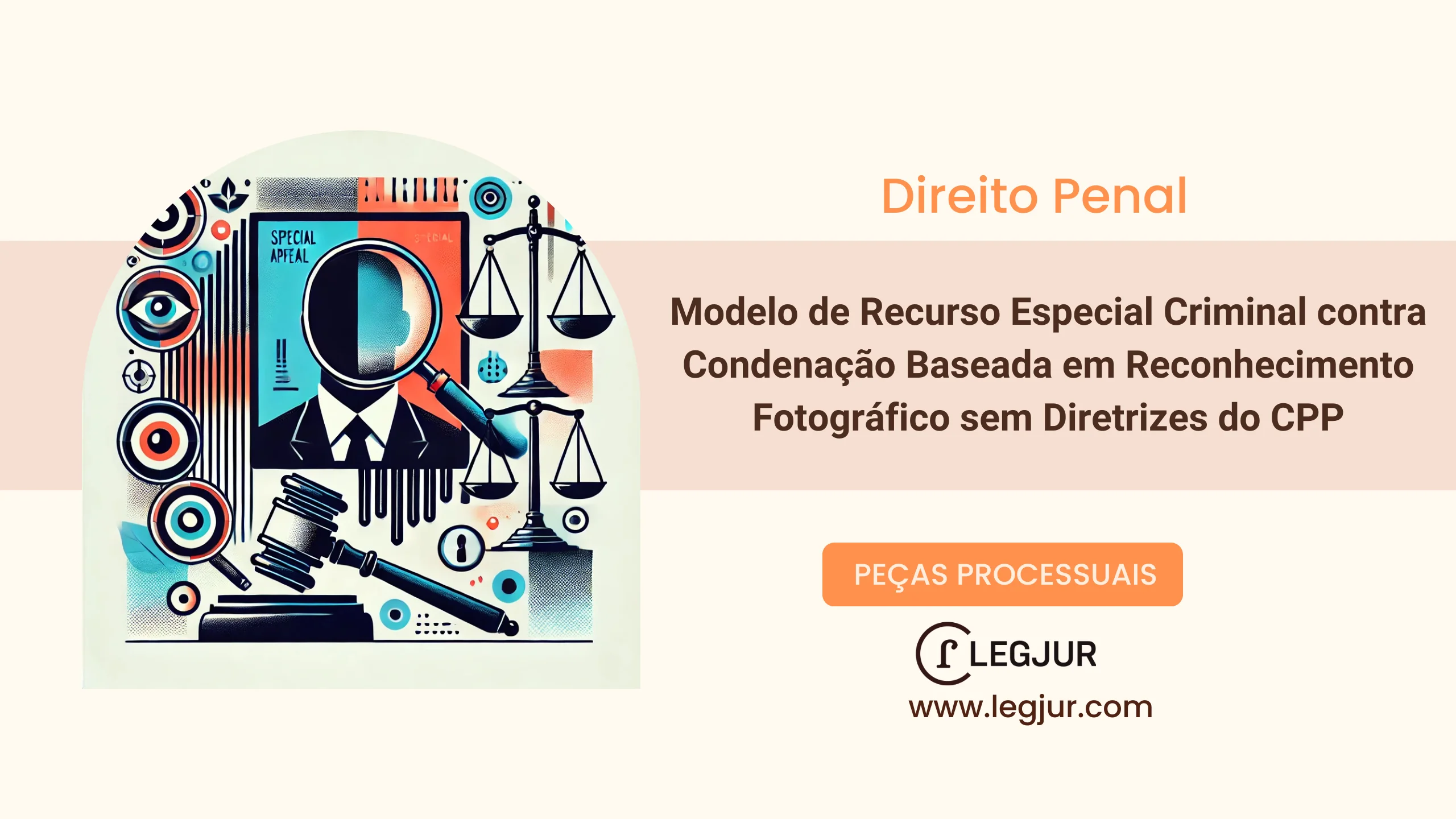 Modelo de Recurso Especial Criminal ao STJ: Pedido de Absolvição por Nulidade de Reconhecimento Fotográfico sem Observância do CPP, Art. 226, e Ausência de Provas Independentes – Caso de Roubo Majorado