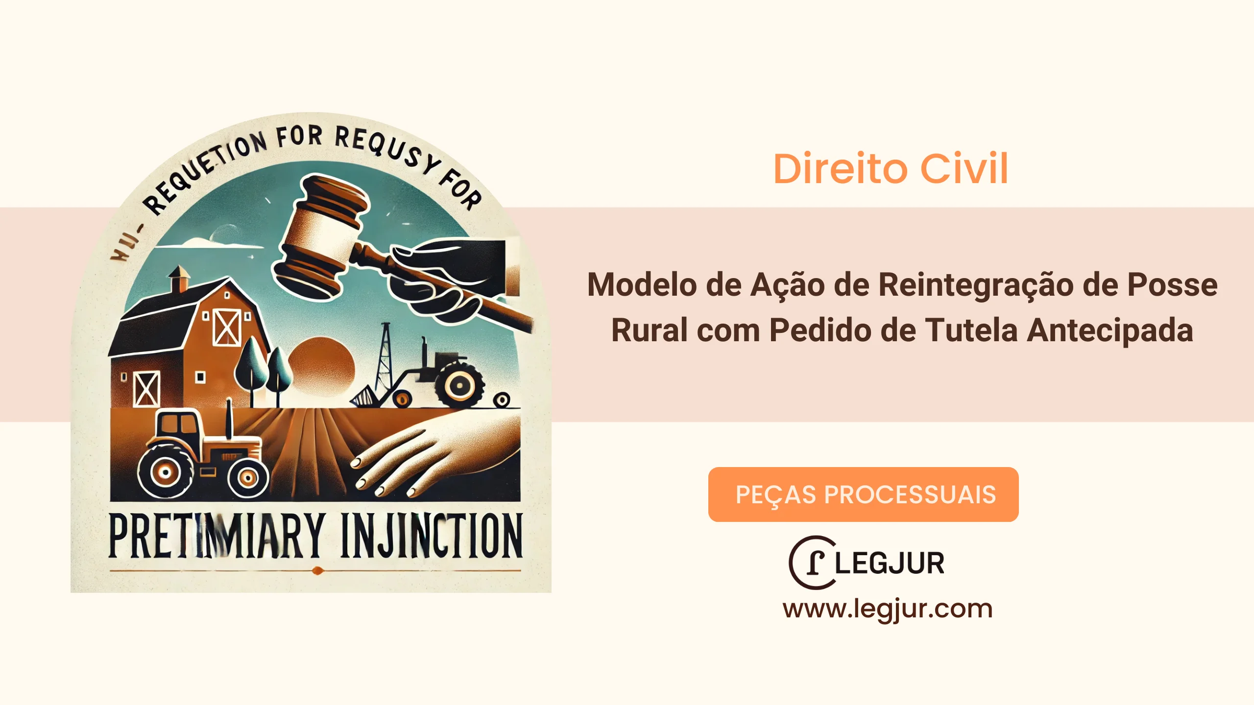Modelo de Petição Inicial de Reintegração de Posse Rural com Pedido de Tutela Antecipada: Comodato Verbal Extinto, Esbulho Possessório e Retomada de Imóvel para Fins Agrícolas