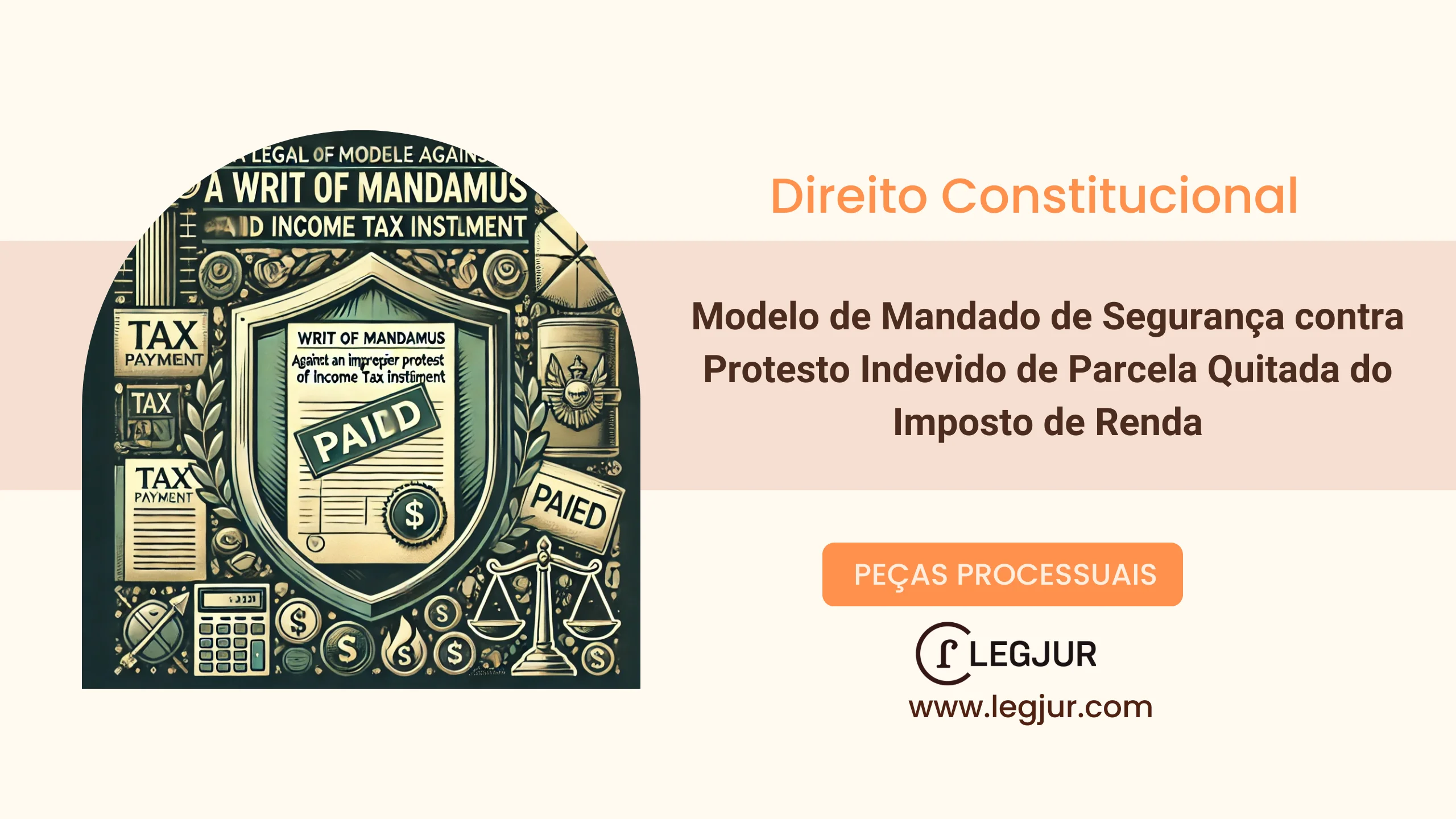 Modelo de Mandado de Segurança com Pedido Liminar para Cancelamento de Protesto e Exclusão de Nome de Contribuinte dos Cadastros Restritivos de Crédito Decorrente de Quitação de Débito de Imposto de Renda