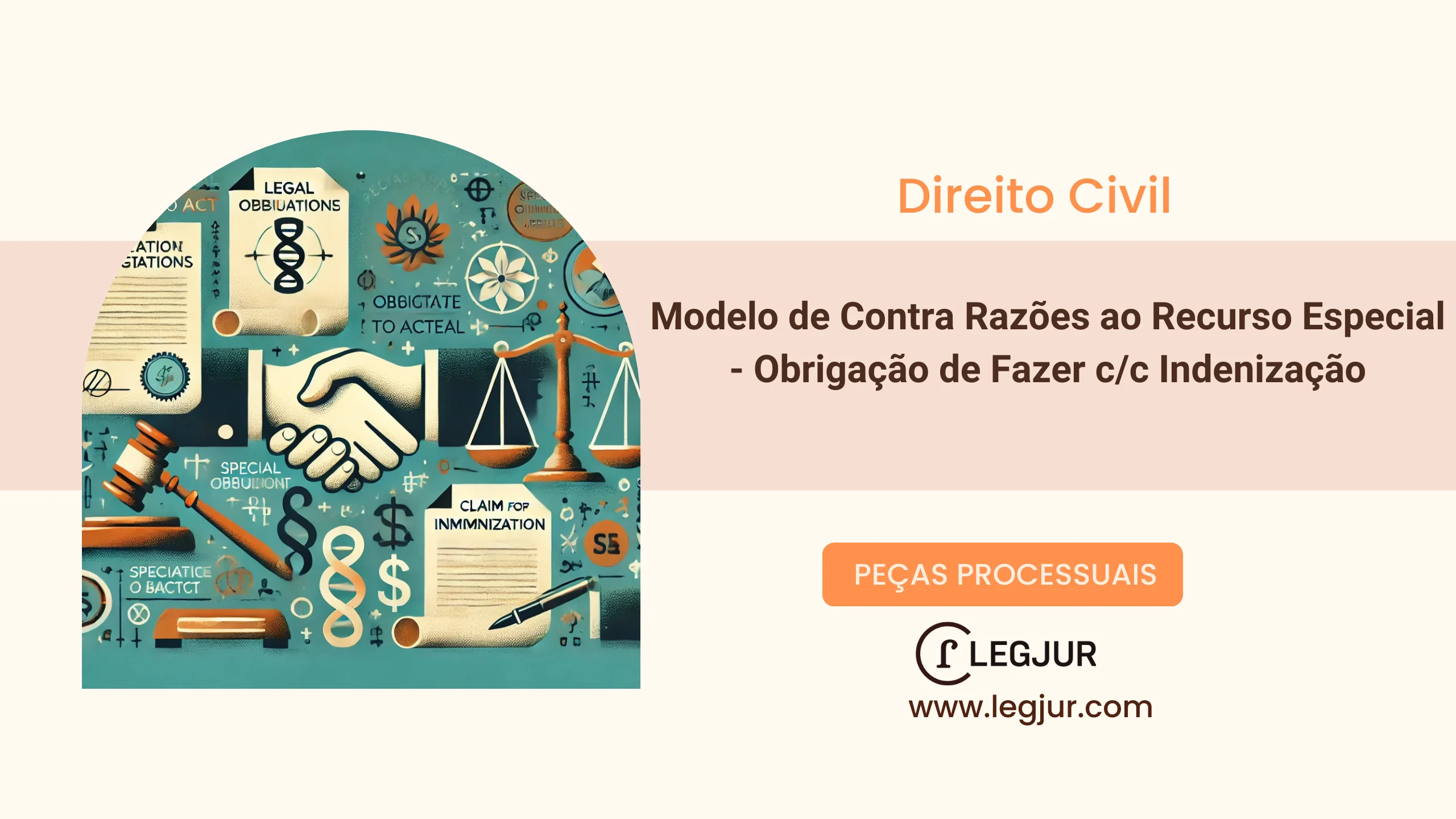 Modelo de Contra-Razões ao Recurso Especial em Ação de Obrigação de Fazer c/c Indenização por Danos Morais e Materiais e Repetição do Indébito: Imissão na Posse de Imóvel, Atraso na Entrega das Chaves e Responsabilidade da Incorporadora
