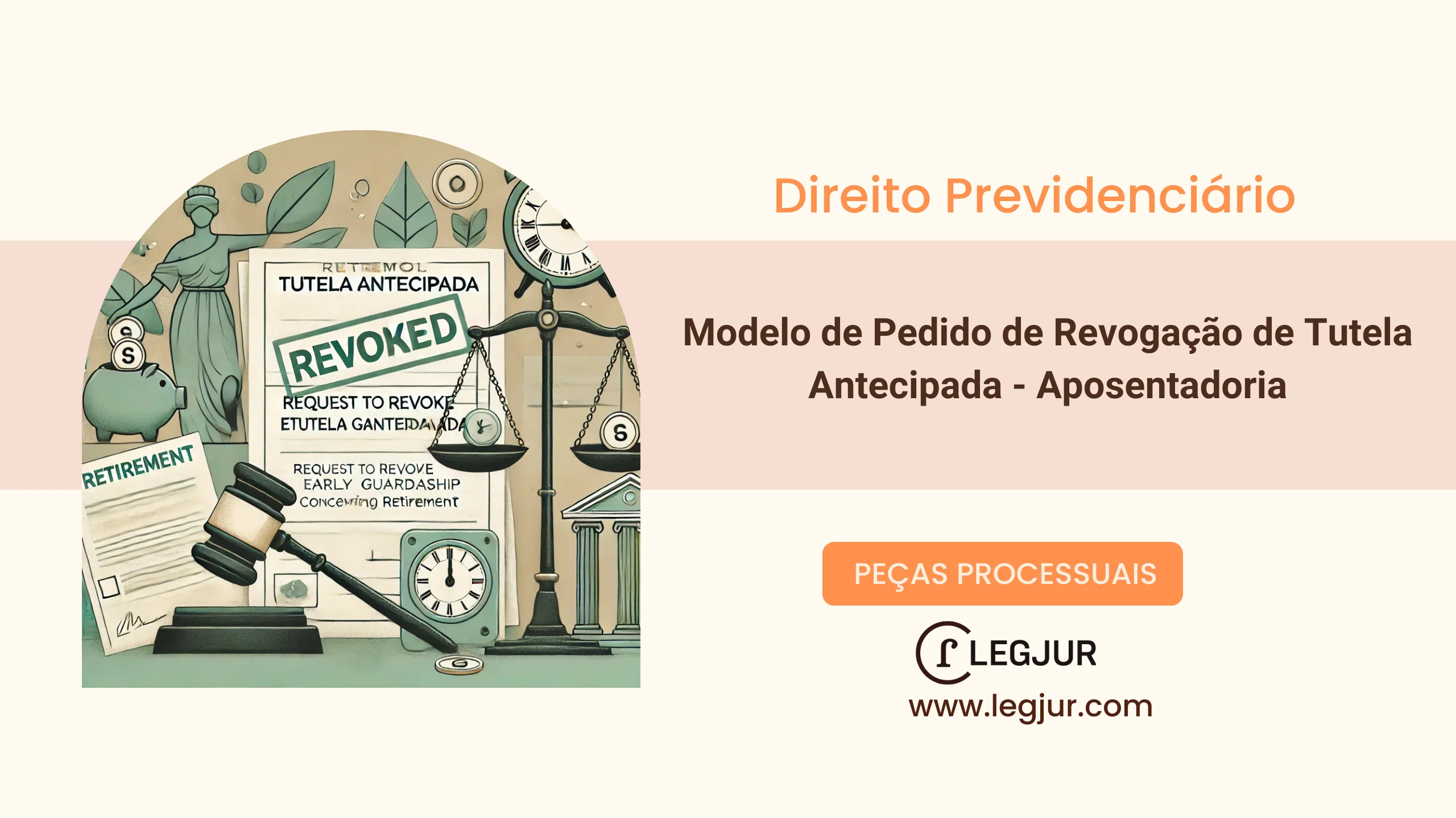 Modelo de Pedido de Revogação de Tutela Antecipada pelo INSS com Cessação de Benefício Previdenciário e Restituição de Valores após Sentença de Improcedência