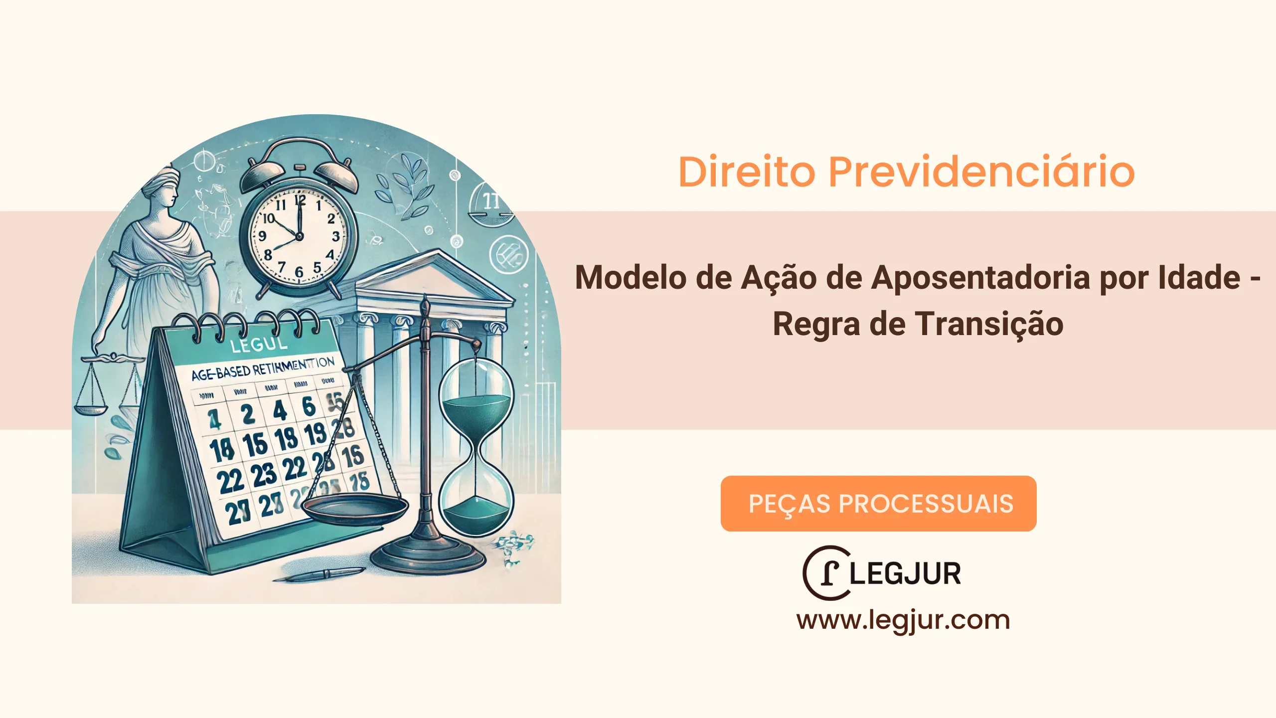 Modelo de Petição Inicial de Ação de Concessão de Aposentadoria por Idade pela Regra de Transição com Atualização do CNIS em face do INSS