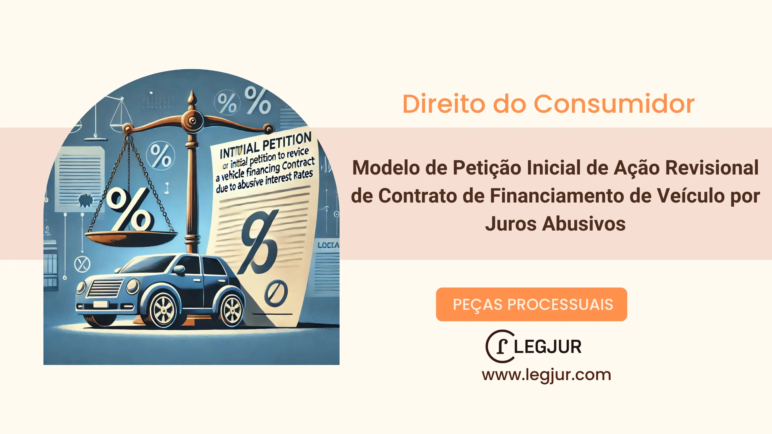 Modelo de Contrato de Prestação de Serviços Advocatícios para Ação Revisional de Financiamento de Veículo por Alegação de Juros Abusivos
