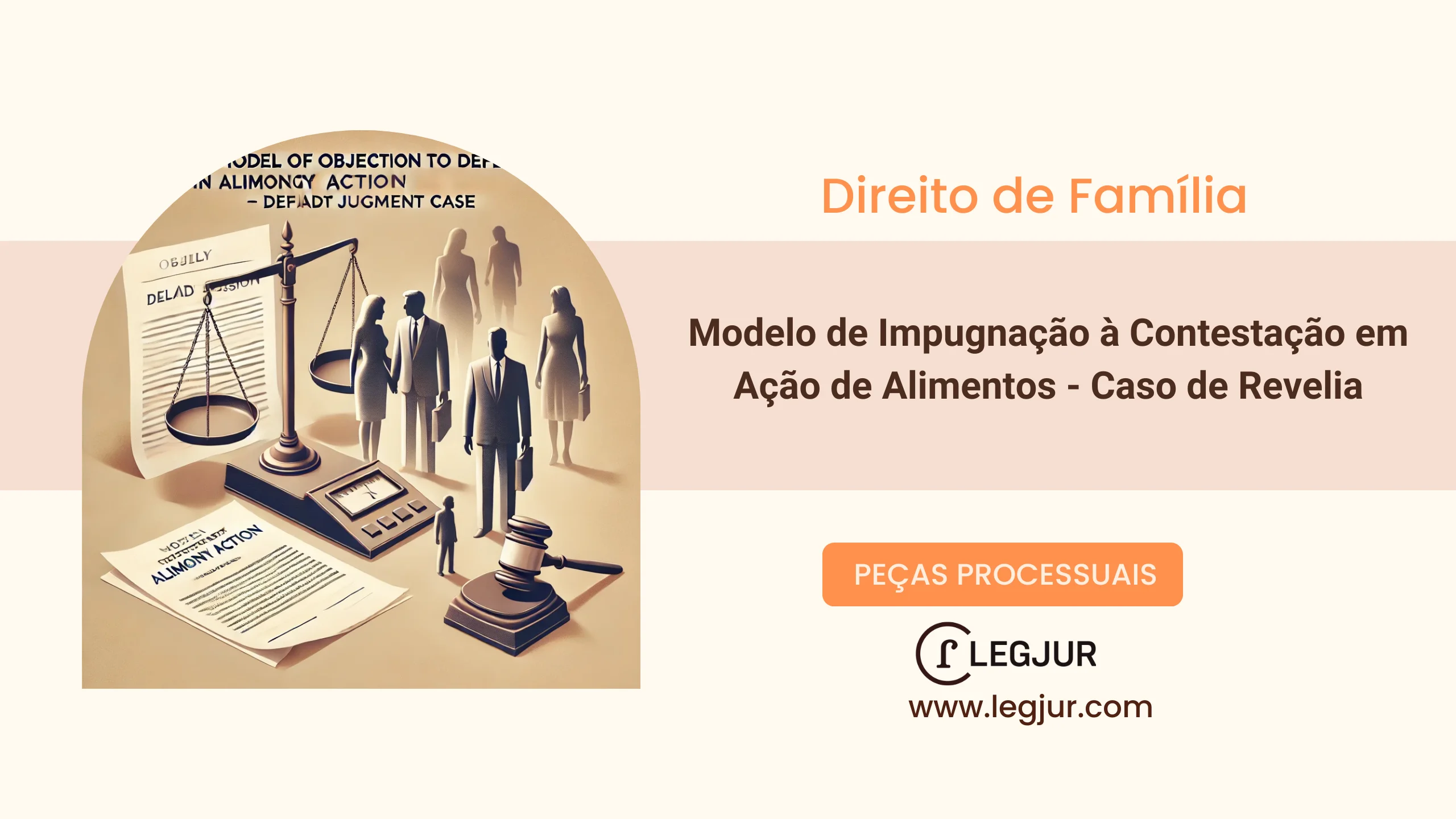 Modelo de Impugnação à Contestação Intempestiva em Ação de Alimentos: Pedido de Manutenção dos Efeitos da Revelia e Julgamento Antecipado da Lide