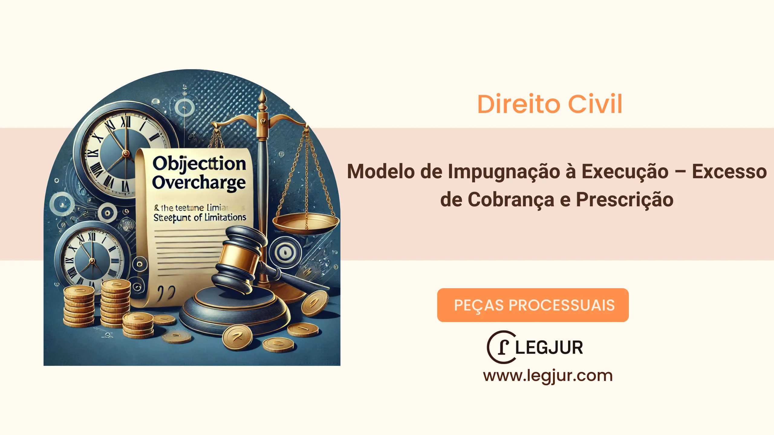 Modelo de Impugnação à Execução com Alegação de Prescrição Parcial e Excesso de Execução em Cobrança de Obrigações Relativas à Fruição de Imóvel