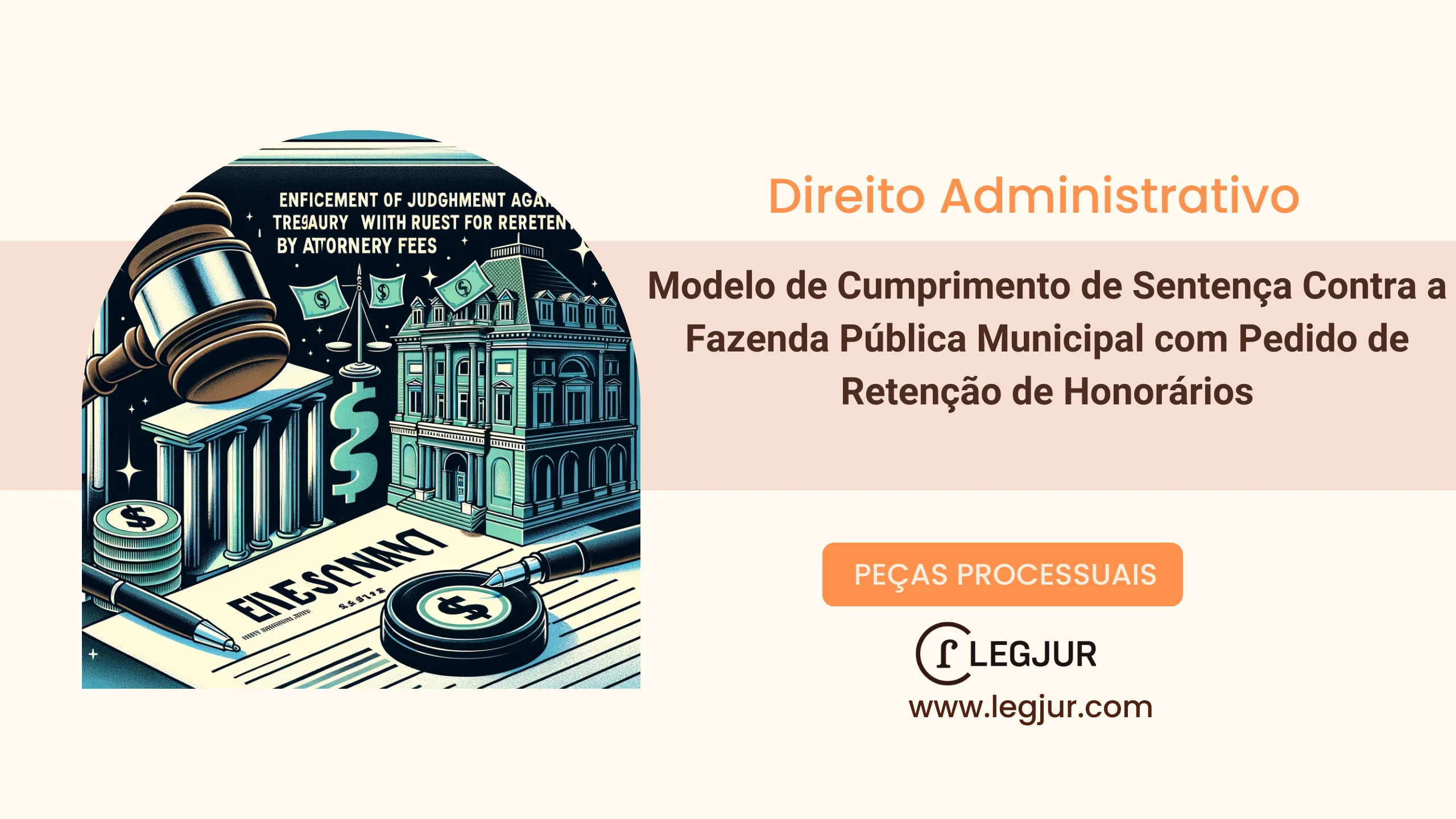 Modelo de Requerimento de Cumprimento de Sentença contra Fazenda Pública Municipal com Retenção de Honorários Contratuais e Pedido de RPV