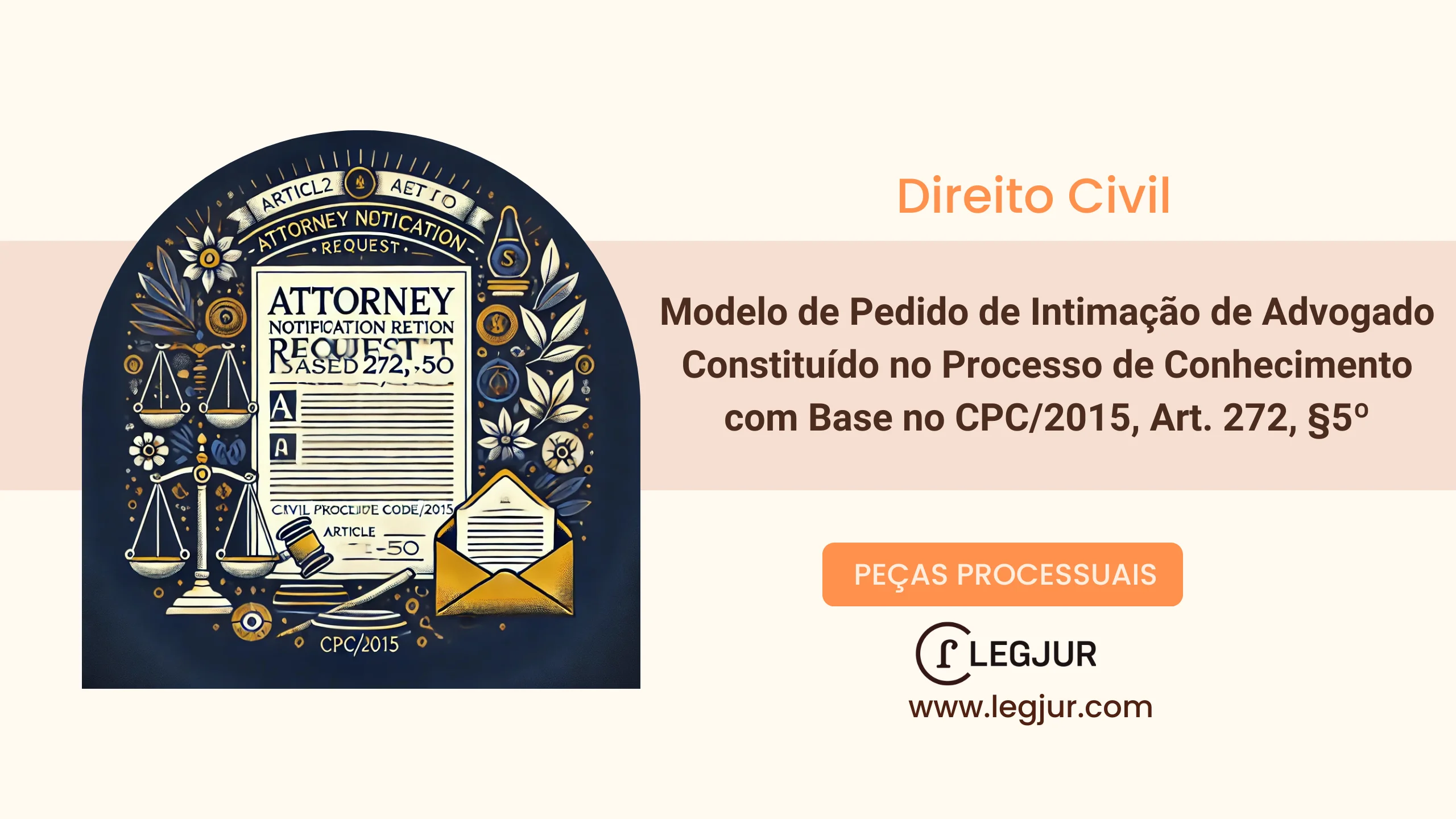 Modelo de Pedido de Intimação de Advogado Constituído no Processo de Conhecimento com Base no CPC/2015, Art. 272, §5º